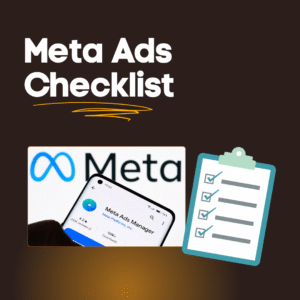 Meta Ads Checklist
